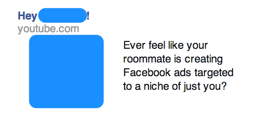 The Ultimate Retaliation: Pranking My Roommate With Targeted Facebook Ads